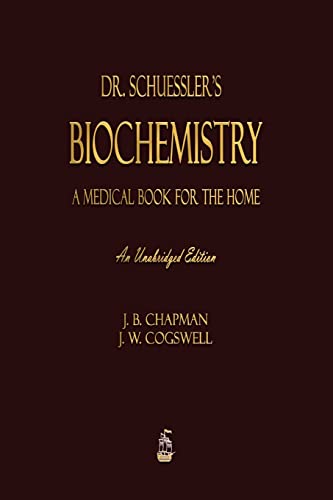 Dr. Schuessler's Biochemistry von Merchant Books