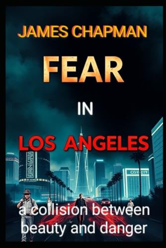 Fear In Los Angeles von Independently published