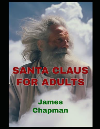 Santa Claus For Adults von Independently published
