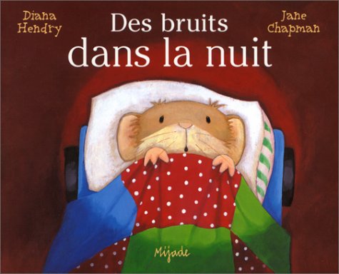 BRUITS DANS LA NUIT