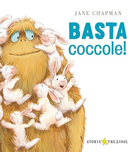 Basta coccole! (Storie preziose) von De Agostini