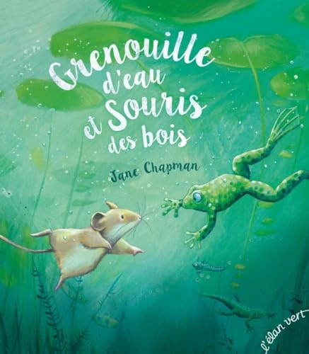 Grenouille d'eau et Souris des bois von ELAN VERT