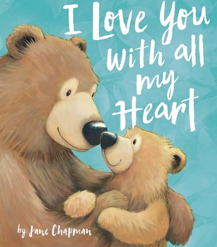 I Love You With All My Heart von Tiger Tales