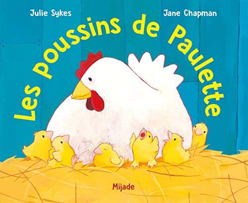 Les poussins de Paulette von MIJADE
