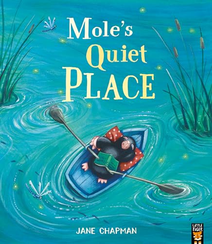Mole's Quiet Place von Little Tiger