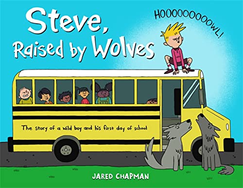 Steve, Raised by Wolves von Little, Brown Books for Young Readers