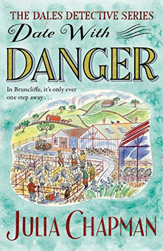 Date with Danger (The Dales Detective Series, 5, Band 5) von Pan