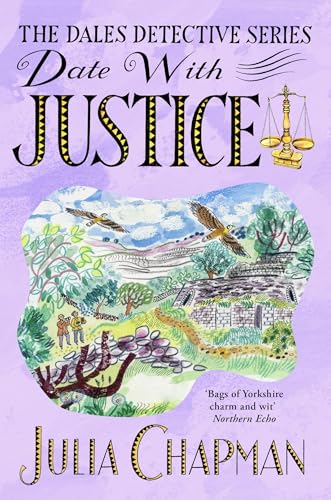 Date with Justice: A Delightfully Cosy Mystery Packed Full of Yorkshire Charm! (The Dales Detective Series, 9) von Pan