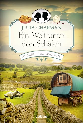 Ein Wolf unter den Schafen: Die Dales Detective Agentur. Ein Cosy-Krimi aus Yorkshire (Dales Detective Agency, Band 5)