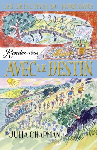 Les Détectives du Yorkshire - Tome 10 Rendez-vous avec le destin von ROBERT LAFFONT