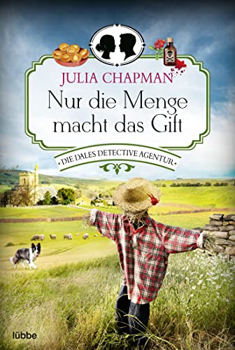 Nur die Menge macht das Gift: Die Dales Detective Agentur (Dales Detective Agency, Band 4) von Lübbe