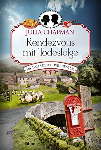 Rendezvous mit Todesfolge: Die Dales Detective Agentur (Dales Detective Agency, Band 1)