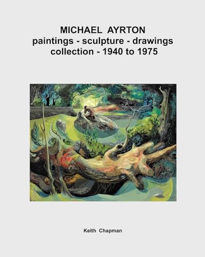 Michael Ayrton - paintings - sculpture - collection - 1940 to 1975 von Blurb