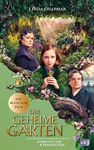 Der geheime Garten: Das Buch zum Film -