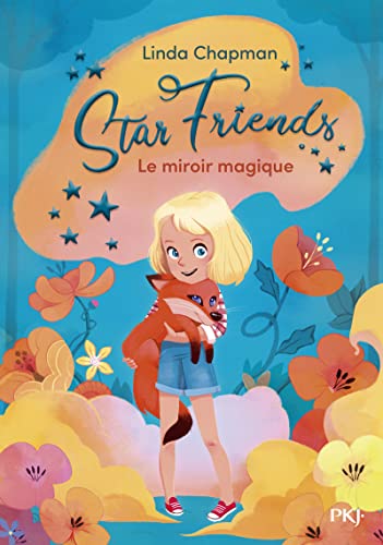Star Friends - Tome 1 Le miroir magique (1)