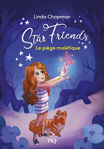 Star Friends - Tome 2 Le piège malélique (2): Tome 2, Le piège maléfique