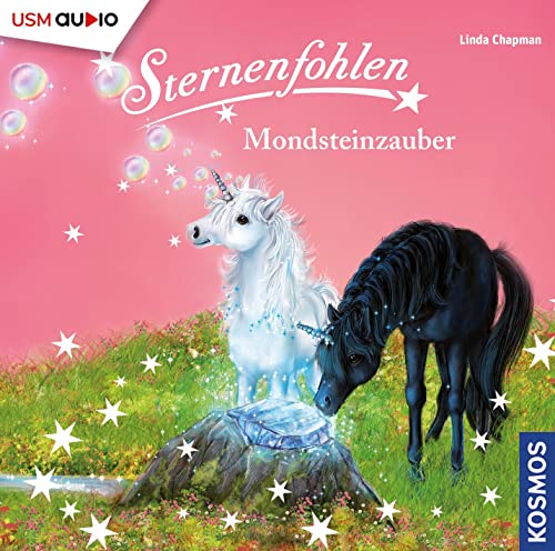 Sternenfohlen (Folge 24): Mondsteinzauber: Mondsteinzauber