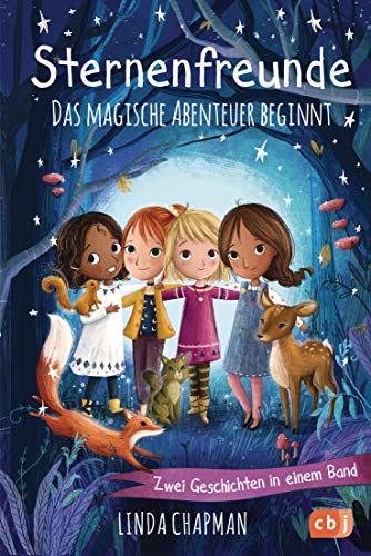 Sternenfreunde - Das magische Abenteuer beginnt: Zwei Geschichten in einem Band - »Maja und der Zauberfuchs« und »Leonie und die Wildkatze« Sternenfreunde - Das magische Abenteuer beginnt: Zwei Geschichten in einem Band - »Maja und der Zauberfuchs« und »Leonie und die Wildkatze«