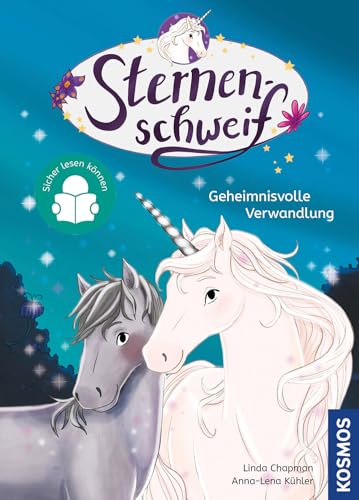 Sternenschweif, 1, Geheimnisvolle Verwandlung: Sicher lesen können - Kinderbuch ab 7 Jahren - magische Einhorngeschichten mit Sternenschweif von Kosmos