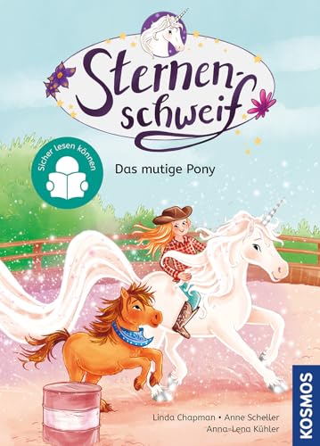 Sternenschweif, 2, Das mutige Pony: Sicher lesen können - Kinderbuch ab 7 Jahren - magische Einhorngeschichten mit Sternenschweif Sternenschweif, 2, Das mutige Pony: Sicher lesen können - Kinderbuch ab 7 Jahren - magische Einhorngeschichten mit Sternenschweif