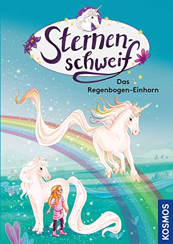 Sternenschweif, 75, Das Regenbogen-Einhorn von Kosmos