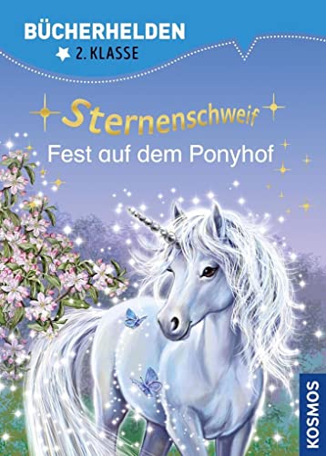 Sternenschweif, Bücherhelden Klasse 2, Fest auf dem Ponyhof Sternenschweif, Bücherhelden Klasse 2, Fest auf dem Ponyhof