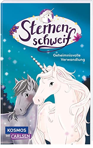 Sternenschweif 1: Geheimnisvolle Verwandlung: Magisches Einhorn-Abenteuer für Mädchen ab 8 (1) von Carlsen