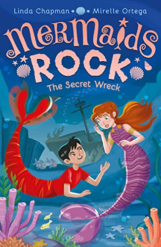 The Secret Wreck: 6 (Mermaids Rock, 6)