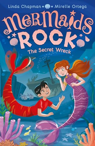 The Secret Wreck: 6 (Mermaids Rock, 6)