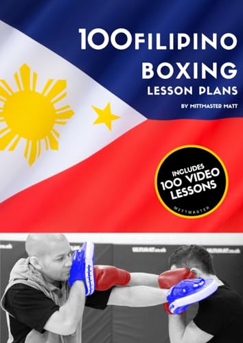 100 Filipino Boxing Lesson Plans (Mittmaster Lesson Plans) von Independently published