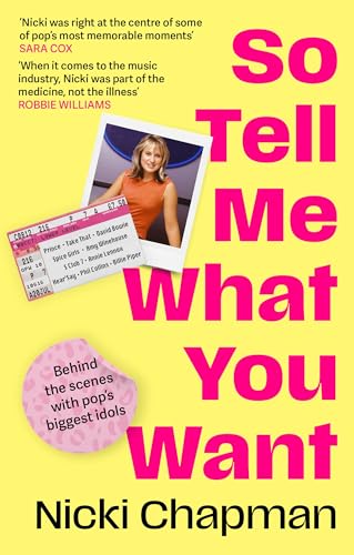 So Tell Me What You Want: The must-read 2025 music memoir on life working with pop idols Take That, Prince, Amy Winehouse, the Spice Girls, David Bowie and more So Tell Me What You Want: The must-read 2025 music memoir on life working with pop idols Take That, Prince, Amy Winehouse, the Spice Girls, David Bowie and more von Sphere