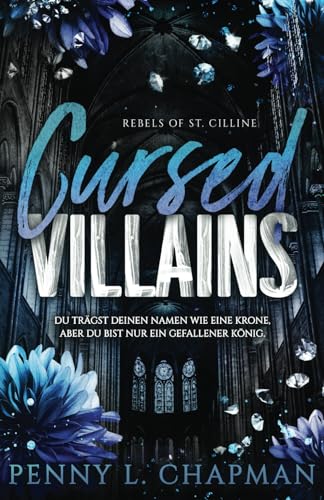 Cursed Villains (Rebels of St. Cilline, Band 5)