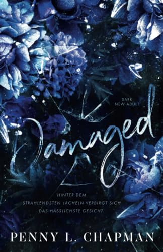 Damaged: Dark New Adult (Unfolding, Band 4)