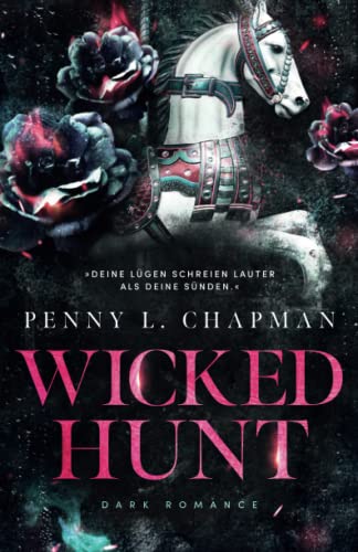 Wicked Hunt: University Dark Romance / Enemies to Lovers von Independently published