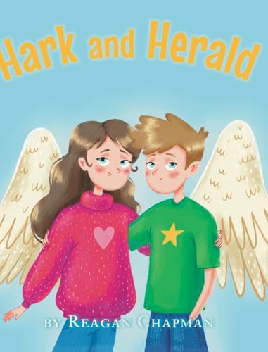 Hark and Herald von Christian Faith Publishing