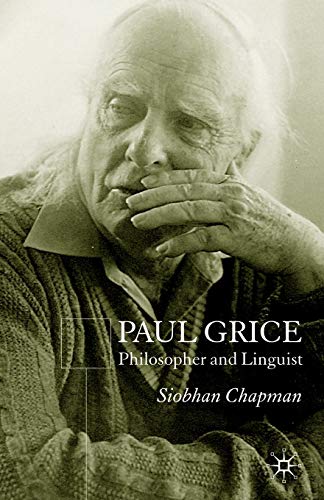 Paul Grice: Philosopher and Linguist von MACMILLAN