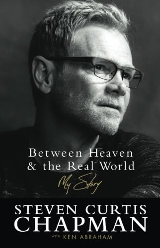 Between Heaven And the Real world: My Story von Revell