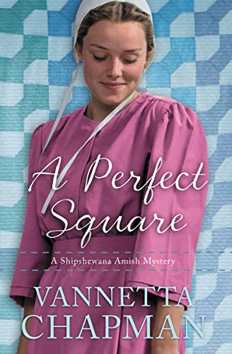 A Perfect Square: An Amish Mystery (A Shipshewana Amish Mystery, Band 2)