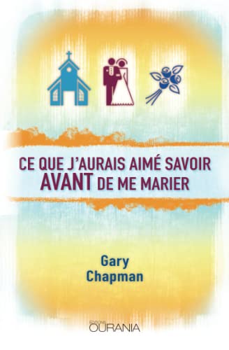 Ce que j'aurais aimé savoir avant de me marier