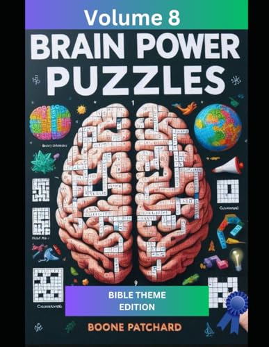 Brain Power Puzzles 8: A Variety of Christian-based Puzzles, Word Searches, Sudoku, Cryptograms, Pictograms, Anagrams, Scrambled Words, Crosswords, ... Power Puzzles - Activity Books, Band 8) von Independently Published