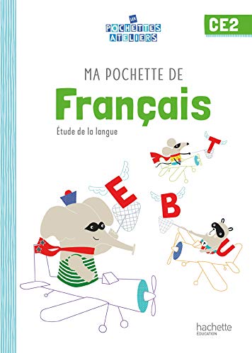 Ma pochette de Francais CE2: Les Pochettes Ateliers : pochette élève von Hachette