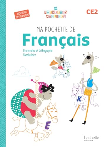 Ma pochette de français CE2 - Les Pochettes Ateliers - Pochette élève - Ed. 2025 von HACHETTE EDUC