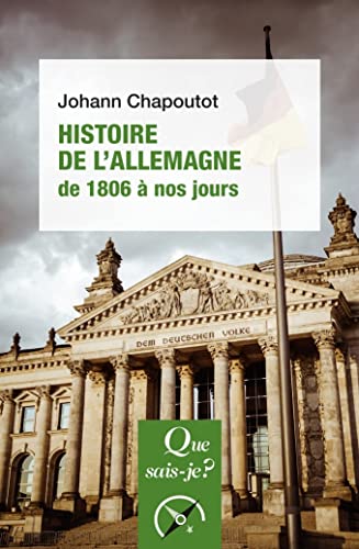 Histoire de l'Allemagne (1806 à nos jours) von QUE SAIS JE