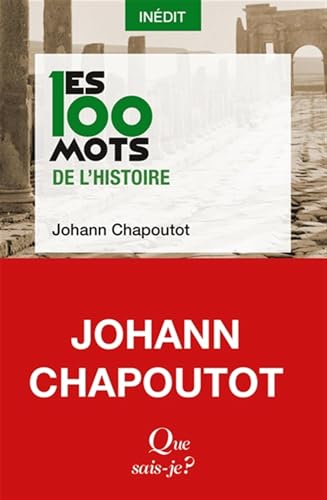 Les 100 mots de l'histoire von PUF