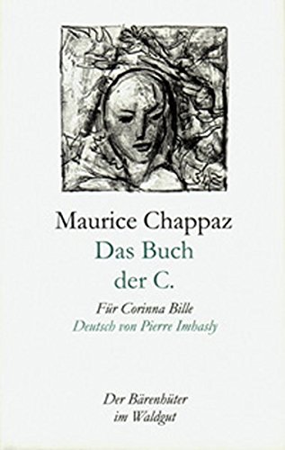 Das Buch der C.: Für Corinna Bille