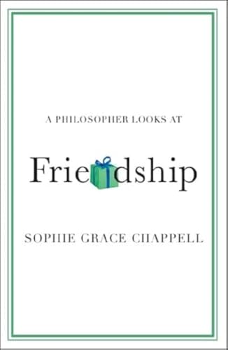 A Philosopher Looks at Friendship von Cambridge University Press