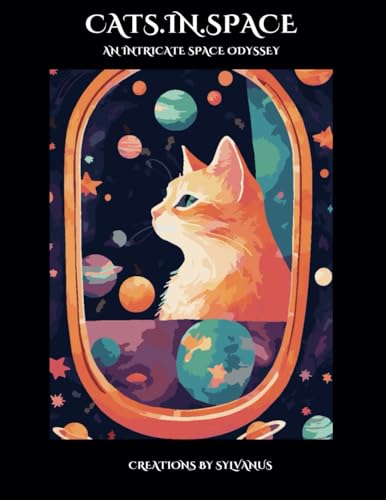 Cats In Space: An Intricate Space Odyssey (Relaxing, but Complicated) von Independent Publishing Network