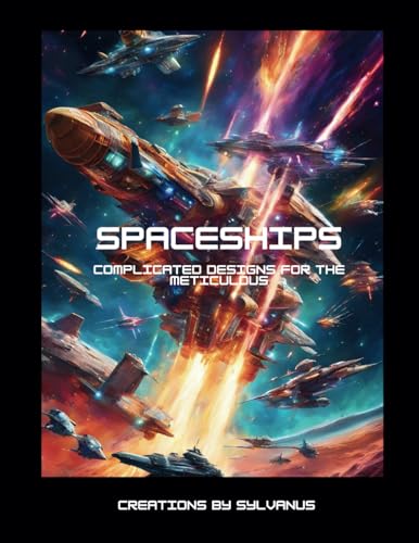 Spaceships: Complicated Designs for the meticulous (Relaxing, but Complicated) von Independent Publishing Network