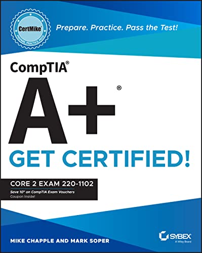 CompTIA A+ Certmike: Core 2 Exam 220-1102 von Sybex Inc.,U.S.
