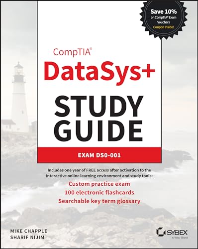 CompTIA DataSys+ Study Guide: Exam DS0-001 (Sybex Study Guide)